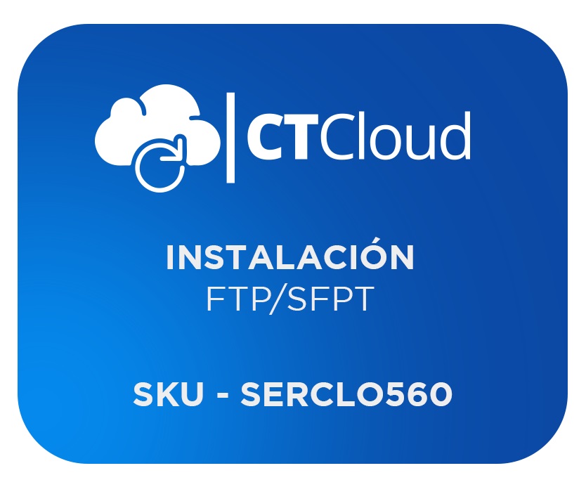 Instalación y Configuración Base del Rol CT Cloud IFTPSFTP - Servicio de Nube